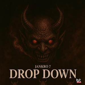Drop Down (feat. Jankro 7) (Explicit)
