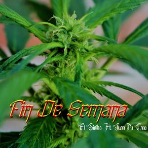 Fin De Semana (feat. Juan Pa Cano) [Explicit]