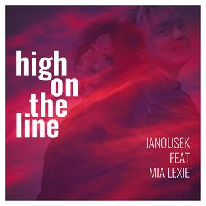 High On The Line (feat. Mia Lexie) (Extended Version)