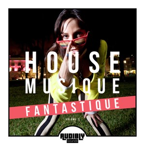 House Musique Fantastique, Vol. 3