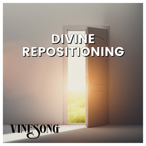 Divine Repositioning