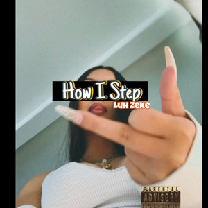 How I Step (Explicit)