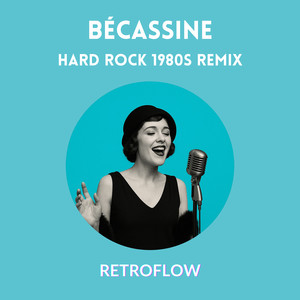 Bécassine (Hard Rock 1980s)