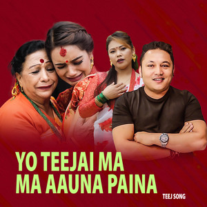 Naresh Khati - Yo Teejaai Ma Ma  Aauna Paina