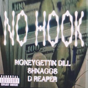 No Hook/Twins Day (feat. MoneyGettinDill & D Reaper) [Explicit]