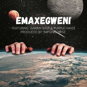 Emaxegweni (feat. Purrple Haiize & Sammy East) [Explicit]