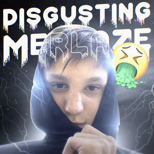 Disgusting Merlaze (Explicit)