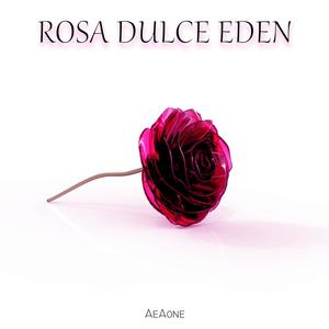 Rosa Dulce Edén