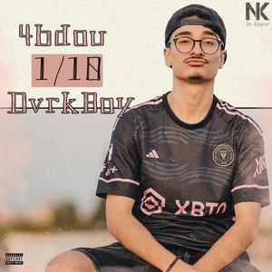 1/10 (feat. DVRKBOY) (Explicit)