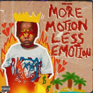 More Motion Less Emotion (Explicit)