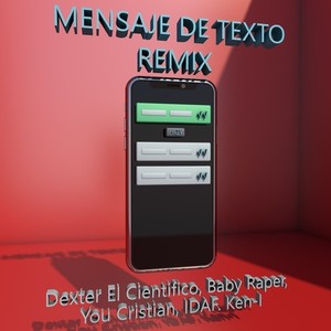 Mensaje de Texto (Remix)