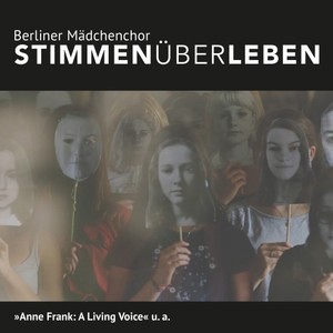 Stimmenüberleben, Anne Frank: A Living Voice