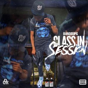 Class In Session (Explicit)