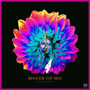 Bigger (VIP Mix)