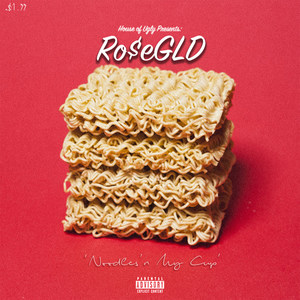 Noodles'n My Cup (Explicit)