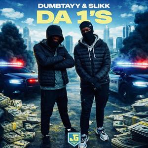 Da 1's (feat. Slikk) (Explicit)
