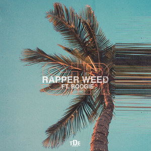 Rapper Weed (Explicit)