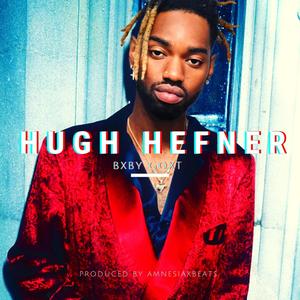 Hugh Hefner (feat. Amnesiaxbeats) [Explicit]