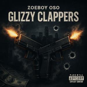 Glizzy Clappers (Fast) (Explicit)