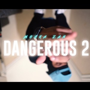 Dangerous 2 (Explicit)