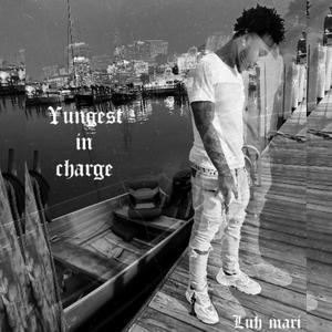 ¥ungest In Charge (Explicit)