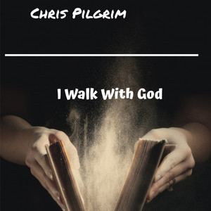 I Walk with God