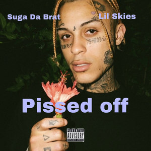 Pissed Off (Explicit)