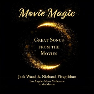 Movie Magic: Great Songs from the Movies