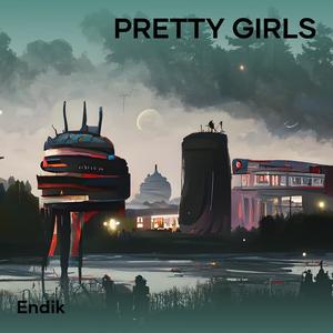 Pretty Girls