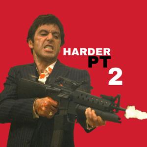 Harder pt2 (Explicit)