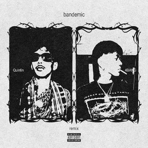Bandemic (Remix|Explicit)