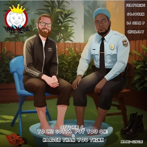 Officer C, Yo We Gotta Put You On! (Remix|feat. Sojourn & DJ Sean P)