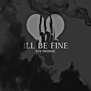 I'll Be Fine