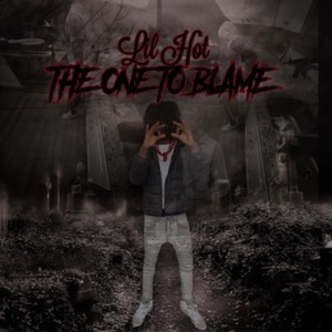 The One To Blame (Explicit)