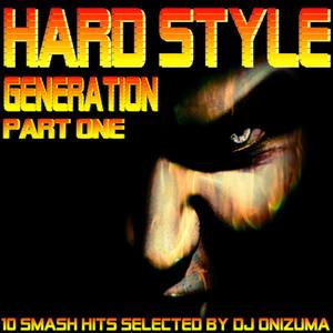 Hardstyle Generation Part One