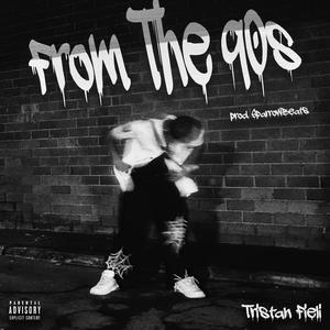 From The 90s (Explicit)