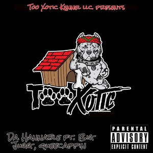 Too Xotic (Explicit)