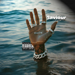 Saviour (Explicit)