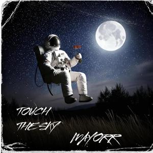 Touch The Sky (Explicit)