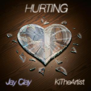 Hurting (feat. KiTheArtist)