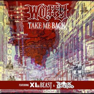 take me back (feat. XL THE BEAST & Block McCloud) (Explicit)