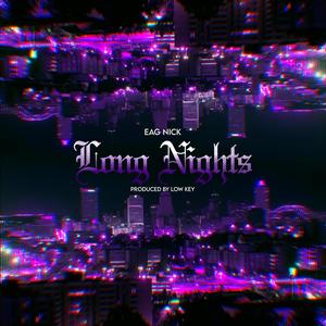 Long Nights (Explicit)