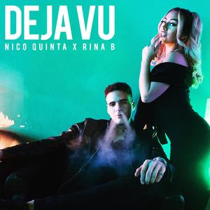 Deja Vu(feat. Rina B)