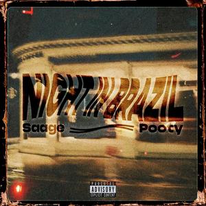 NIGHT IN BRAZIL (feat. pooty) (Explicit)