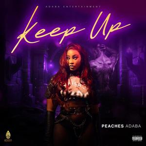 KEEP UP (Explicit)