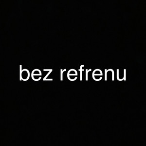 bez refrenu (Explicit)