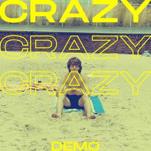 CRAZY (demo)