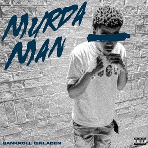 Murda Man (Explicit)