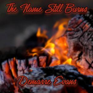 The Flame Still Burns