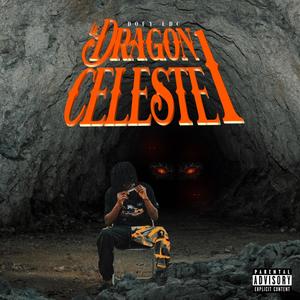 Le Dragon Céleste 1 (Explicit)